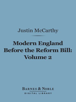 cover image of Modern England Before the Reform Bill, Volume 2 (Barnes & Noble Digital Library)